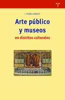 Arte Público Y Museos En Distritos Culturales