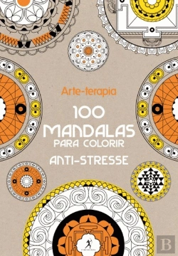 Bertrand.pt - Arte-Terapia - 100 Mandalas Para Colorir