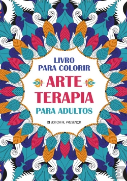 Bertrand.pt - Arte-terapia: Colorir Para Adultos