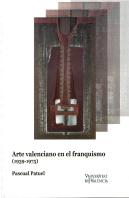 Arte Valenciano En El Franquismo (1939-1975)