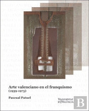 Arte Valenciano En El Franquismo