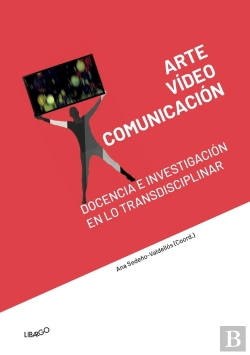 Bertrand.pt - Arte, Vídeo Y Comunicación: Docencia E Investigación En Lo T