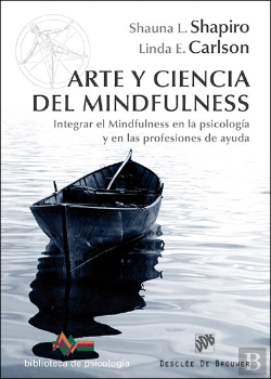 Bertrand.pt - Arte Y Ciencia Del Mindfulness