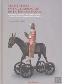 Bertrand.pt - Arte Y Fiesta En La Celebración De La Semana Santa