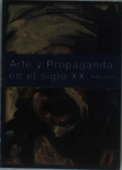 Arte Y Propaganda En El Siglo Xx