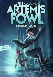Artemis Fowl - 2 Mission Polaire