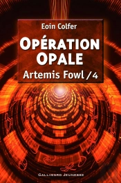 Artemis Fowl T.4 ; Opération Opale