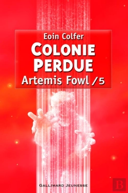 Bertrand.pt - Artemis Fowl T.5 ; Colonie Perdue