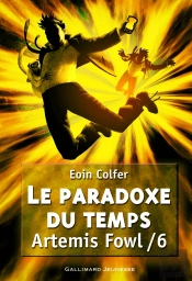 Artemis Fowl T.6 ; Le Paradoxe Du Temps