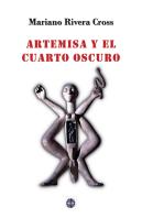 Artemisa Y El Cuarto Oscuro