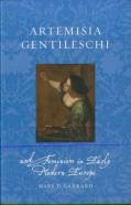 Artemisia Gentileschi And Feminism In Early Modern Europe