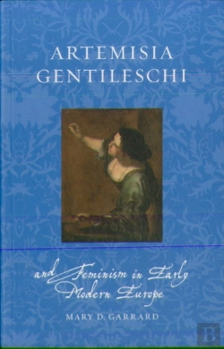Bertrand.pt - Artemisia Gentileschi And Feminism In Early Modern Europe