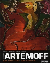 Artemoff ; Le Dernier Centaure
