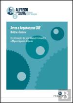 Artes e Arquiteturas CUF - História e Contexto