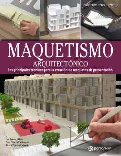 Bertrand.pt - Artes & Oficios. Maquestismo Arquitectónico
