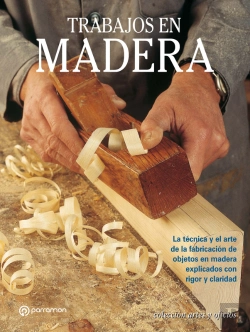 Bertrand.pt - Artes & Oficios. Trabajos En Madera