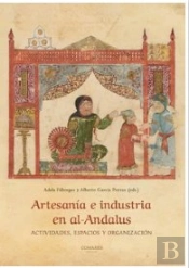 Artesania E Industria En Al-Andalus