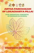 Artha Panchakam Of Lokacharya Pillai