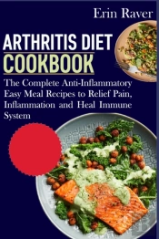 Arthritis Diet Cookbook