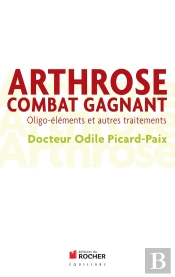Arthrose, Combat Gagnant : Oligo-Éléments Et Autres Traitements