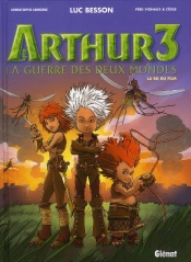 Arthur 3 - La Guerre Des Deux Mondes