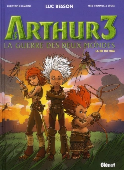 Bertrand.pt - Arthur 3 - La Guerre Des Deux Mondes
