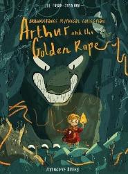 Arthur And The Golden Rope