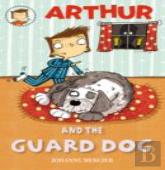 Arthur And The Guard Dog
