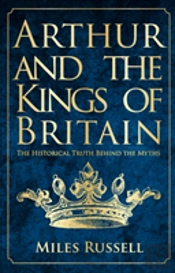 Arthur And The Kings Of Britain