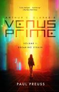 Arthur C. Clarke'S Venus Prime 1-Breaking Strain
