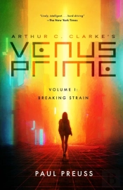 Arthur C. Clarke'S Venus Prime 1-Breaking Strain