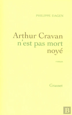 Bertrand.pt - Arthur Cravan N'Est Pas Mort Noye