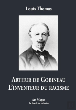Bertrand.pt - Arthur De Gobineau, L'Inventeur Du Racisme
