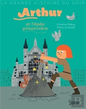 Arthur Et L'Épée Prisonnière