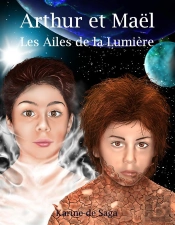 Arthur Et Maël ; Les Ailes De La Lumière