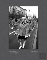 Arthur Grace: Communism(S): A Cold War Album
