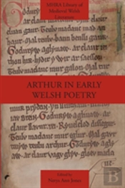 Arthur In Early Welsh Poetry