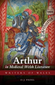 Arthur In Medieval Welsh Literature