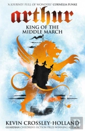Arthur: King Of The Middle March