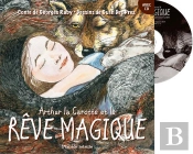 Arthur La Carotte Et Le Rêve Magique