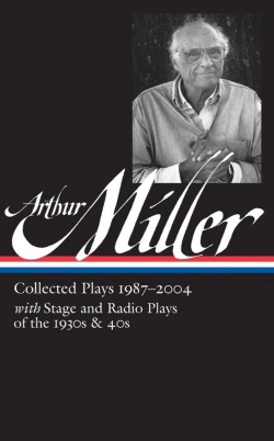 Bertrand.pt - Arthur Miller: Collected Plays Vol. 3 1987-2004 (Loa #261)