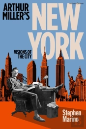 Arthur Miller S New York