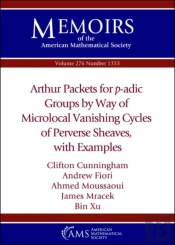 Arthur Packets For $P$-Adic Groups By Way Of Microlocal Vanishing Cycles Of Perverse Sheaves, With Examples