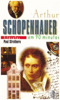 Bertrand.pt - Arthur Schpenhauer em 90 minutos