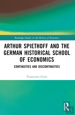 Bertrand.pt - Arthur Spiethoff And The German Historical School Of Economics