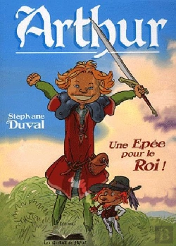 Bertrand.pt - Arthur, Une Epée Pour Le Roi