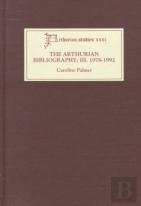 Arthurian Bibliography Iii - 1978-1992 - Author Listing And Subject Index