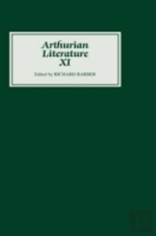 Arthurian Literature Xi