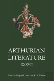 Arthurian Literature Xxxvii