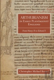 Arthurianism In Early Plantagenet England